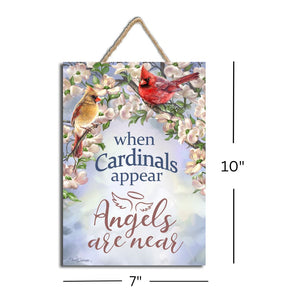 Cardinals Appear Wooden Sign with Rope Hanger